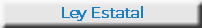 Ley Estatal