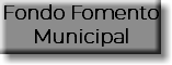 Fondo Fomento Municipal